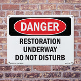 Restoration Underway Do Not Disturb