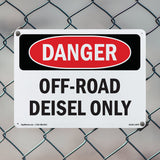 Off-Road Diesel Only