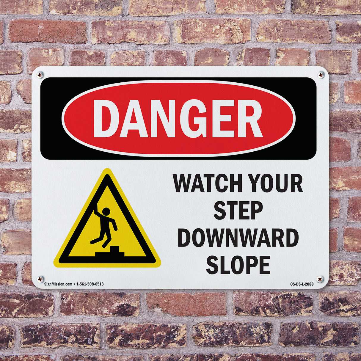 Watch Your Step Downward Slope