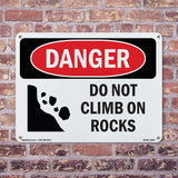 Do Not Climb On Rocks