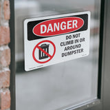 Do Not Climb In Or Around Dumpster