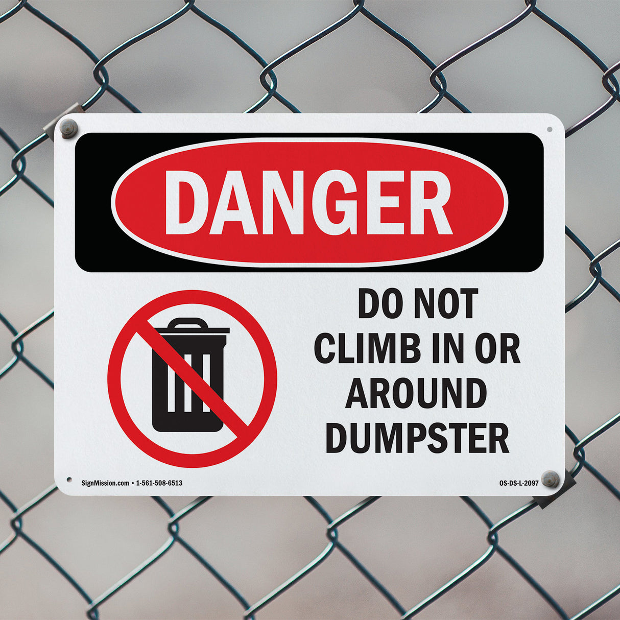 Do Not Climb In Or Around Dumpster