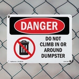 Do Not Climb In Or Around Dumpster