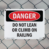 Do Not Lean Or Climb On Railing