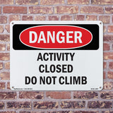 Activity Closed Do Not Climb