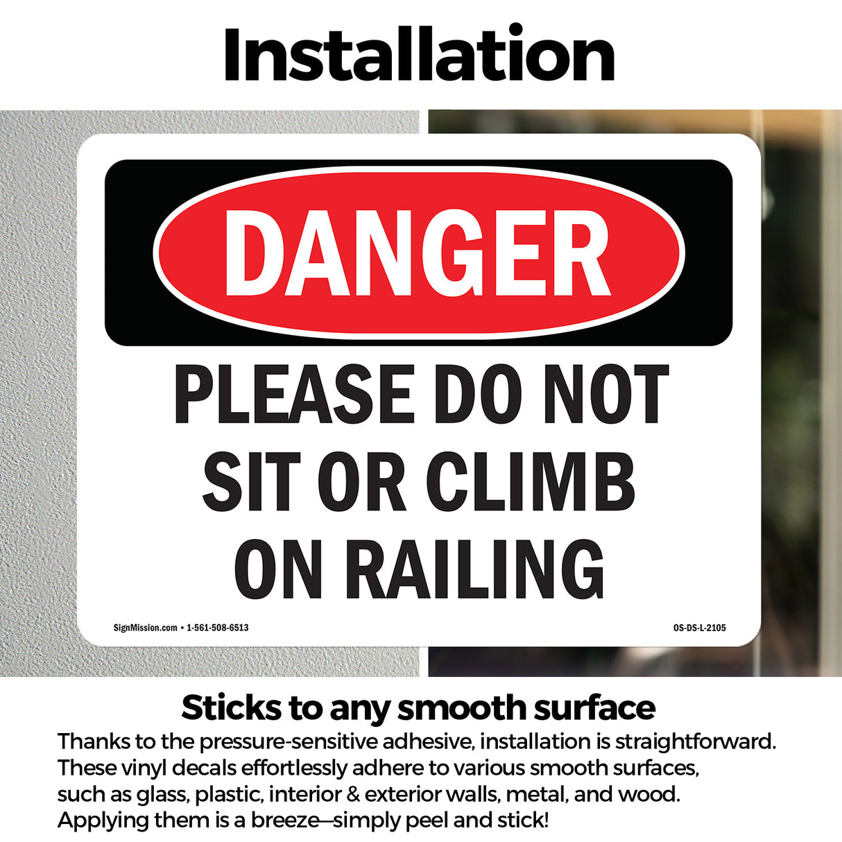 Please Do Not Sit Or Climb On Railing