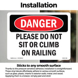 Please Do Not Sit Or Climb On Railing