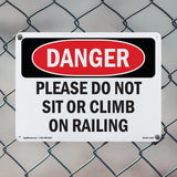 Please Do Not Sit Or Climb On Railing