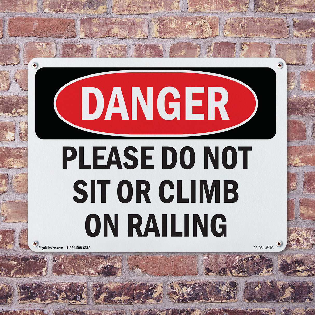 Please Do Not Sit Or Climb On Railing