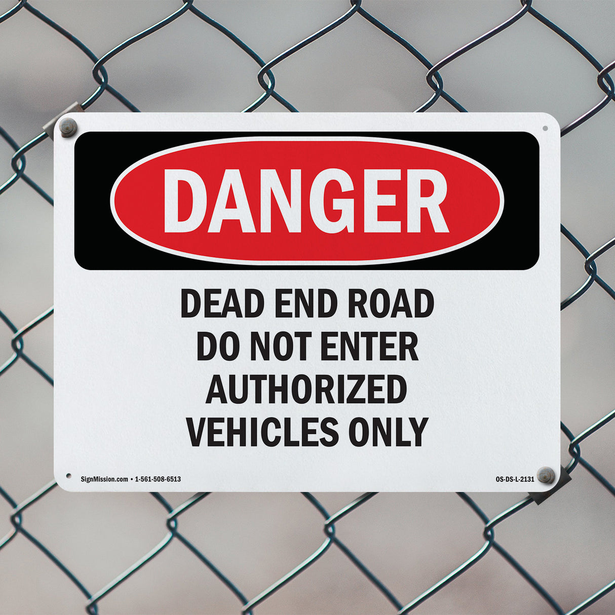 Dead End Road Do Not Enter Authorized Vehicles