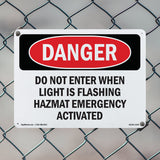 Do Not Enter When Light Is Flashing Hazmat