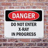 Do Not Enter X-Ray In Progress