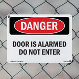 Door Is Alarmed Do Not Enter