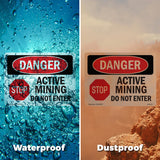 Active Mining Do Not Enter