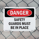 Safety Guards Must Be In Place