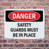 Safety Guards Must Be In Place