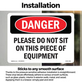 Please Do Not Sit On This Piece Of Equipment