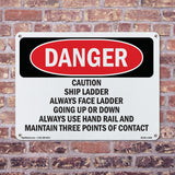 Caution Ship Ladder Always Face Ladder Going