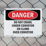 Do Not Crawl Under Conveyor Or Climb Over Conveyor