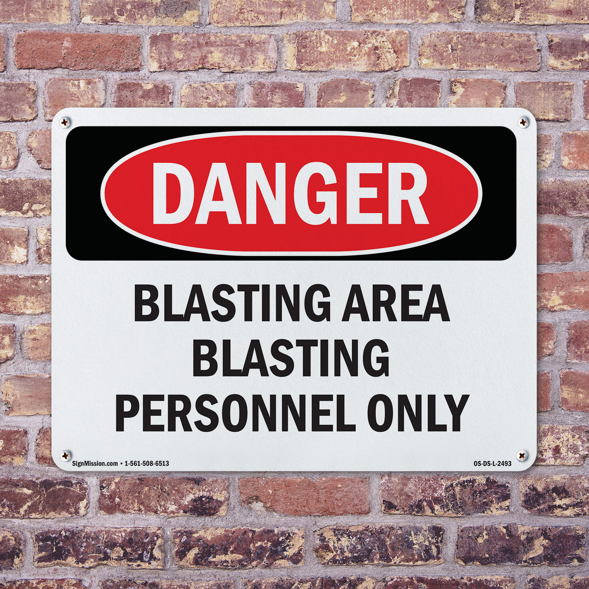 Blasting Area Blasting Personnel Only