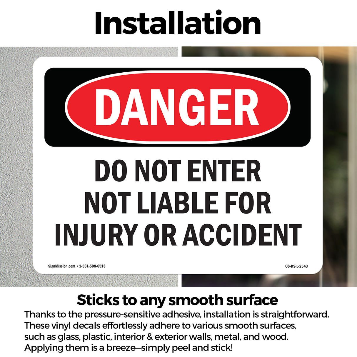 Do Not Enter Not Liable For Injury Or Accident