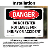 Do Not Enter Not Liable For Injury Or Accident