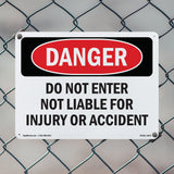 Do Not Enter Not Liable For Injury Or Accident