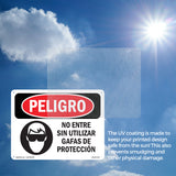 Do Not Enter Without Wearing Safety Glasses