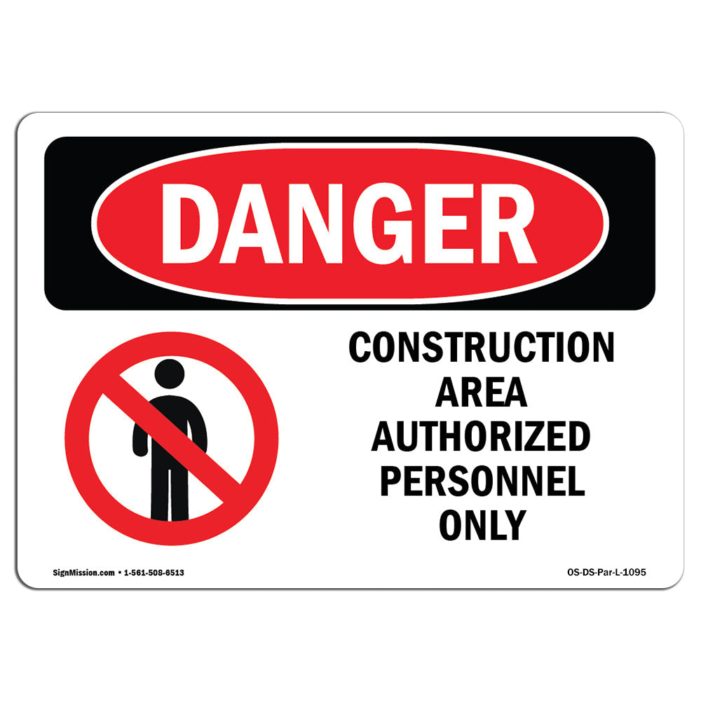 Construction Area Authorized Personnel Only