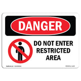 Do Not Enter Restricted Area