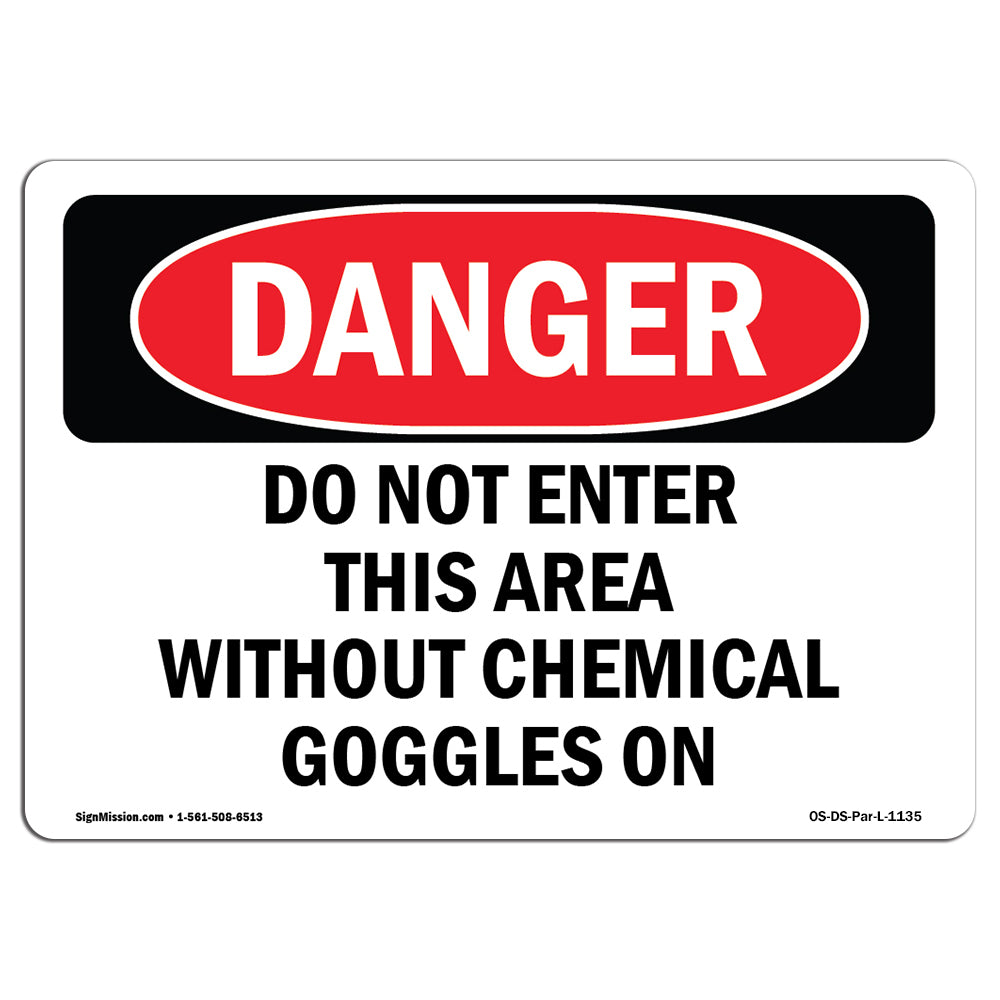 Do Not Enter This Area Without Goggles On