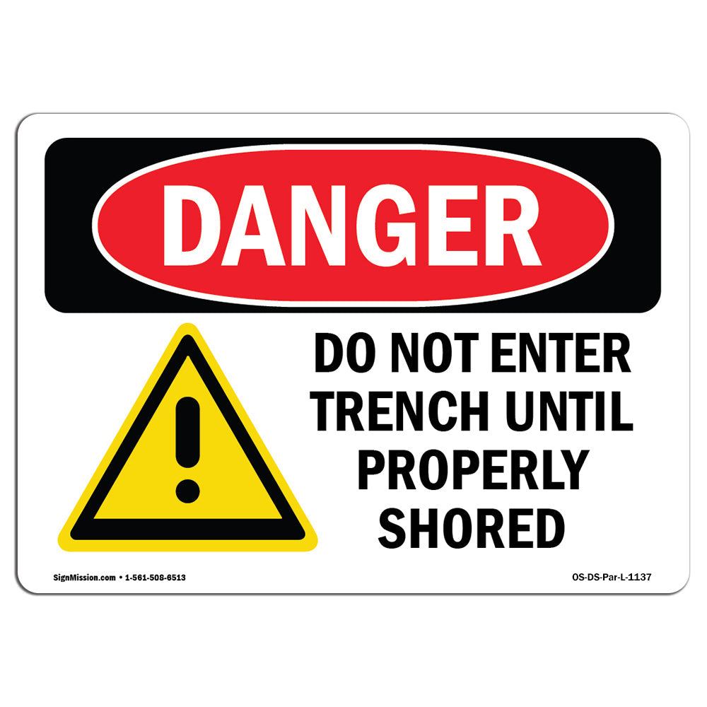 Do Not Enter Trench Until Properly Shored