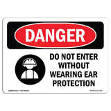 Do Not Enter Without Wearing Ear Protection