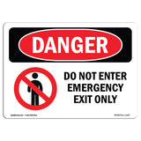Do Not Enter Emergency Exit Only