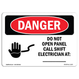 Do Not Open Panel Call Shift Electrician