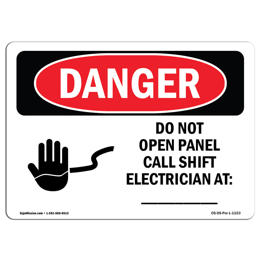 Do Not Open Panel Call Shift Electrician