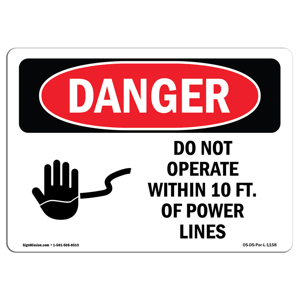Do Not Operate Within 10 Ft. Of Power Lines