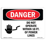 Do Not Operate Within 10 Ft. Of Power Lines
