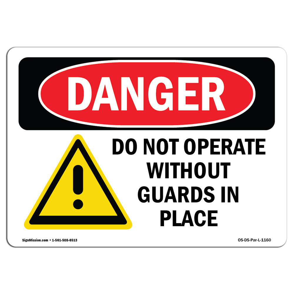 Do Not Operate Without Guards In Place