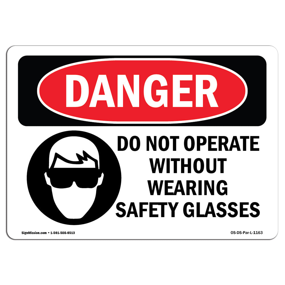 Do Not Operate Without Safety Glasses