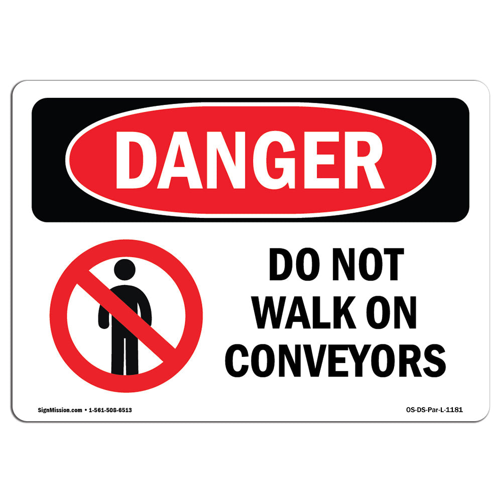 Do Not Walk On Conveyors