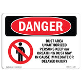 Dust Area Unauthorized Persons Keep Out