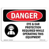 Eye And Ear Protection Required