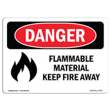 Flammable Material Keep Fire Away