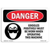 Goggles Must Be Worn Operating Machine