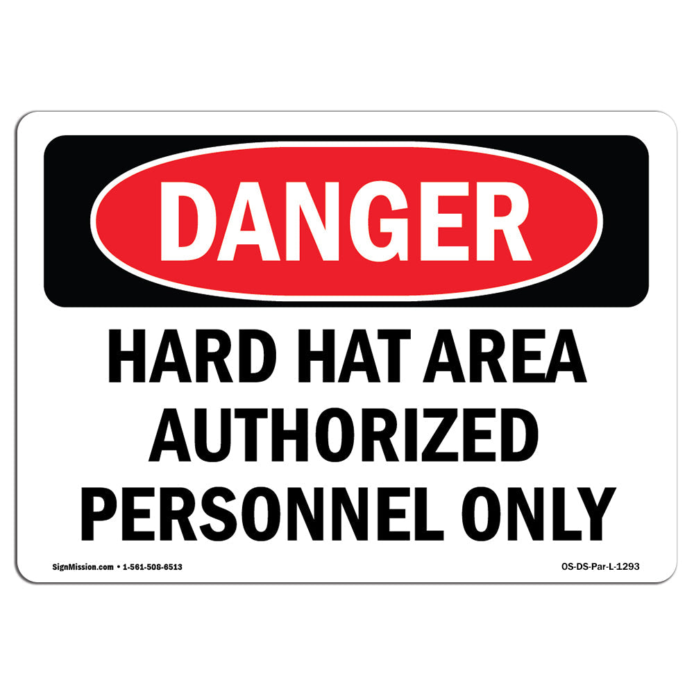 Hard Hat Area Authorized Personnel Only