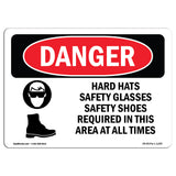 Hard Hats Safety Glasses Shoes Required