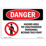 Hazard Area No Unauthorized Personnel