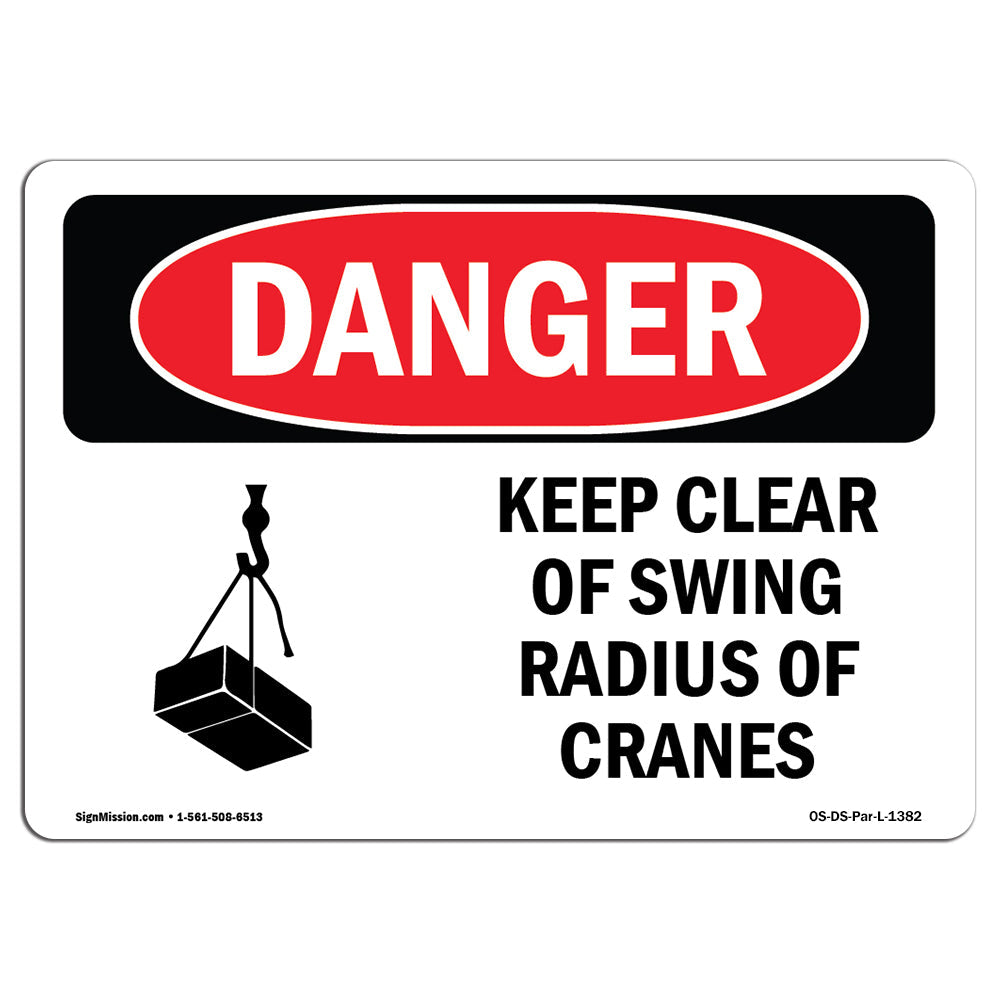 Keep Clear Of Swing Radius Of Cranes