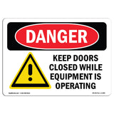 Keep Doors Closed While Equipment Operating